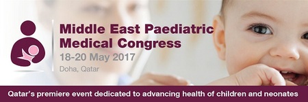 Middle East Paediatric Congress : Doha, Qatar, 18-20 May 2017
